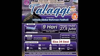 Umroh Plus Talaqqi Bersama Ustadz Abdurrahman Fadholi