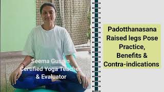 Padottanasana (Raised Legs Pose)Practice -1, Pawanmuktasana series - 2 (Digestive /Abdominal Group )