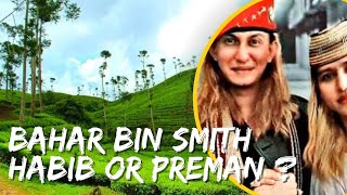 Kontroversi Habib Bahar Bin Smith - Itu Habib Atau Preman? @buyutcerbonchannel