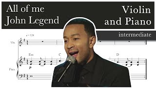 All of me – John Legend – Violin and Piano Accompaniment – Sheet Music (Intermediate)