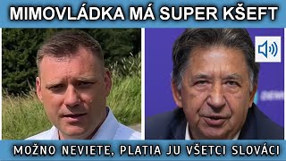 MIMOVLÁDKA MÁ SUPER KŠEFT. MOŽNO TO NEVIETE, ALE PLATIA HO VŠETCI SLOVÁCI.