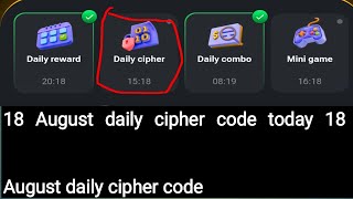 18 August daily cipher code today August 18 daily cipher code in hamster combat