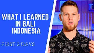 What I Learned in Bali Indonesia