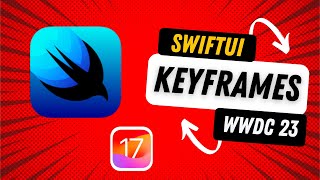 Keyframes in SwiftUI - iOS 17 - WWDC 2023