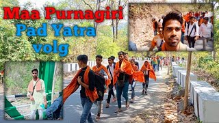 🙏Maa Purnagiri Pad yatra 🚩Maa Purnagiri Vlog