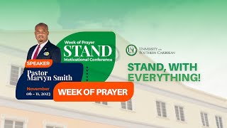 Week of Prayer [] Stand, With Everything [] Friday, 10th November 2023