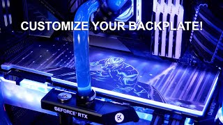 Guide to Customizing a V1 Tech GPU Backplate!