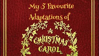 My 5 favourite adaptations of A Christmas Carol (re-post)