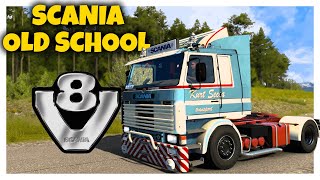 SCANIA 2 SERIES  OLD SCHOOL MOD - EURO TRUCK SIMULATOR 2