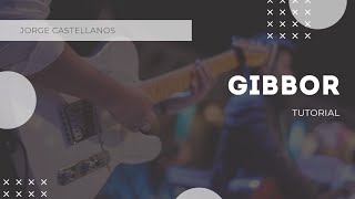 GIBBOR | TUTORIAL 🎸