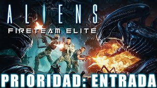 ALIENS : FIRETEAM ELITE - PRIORIDAD : ENTRADA | PS5 | Gameplay en español