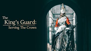 The King's Guard: Serving the Crown - 2023 - Channel 5 Docuseries Trailer