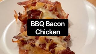 BBQ Bacon Chicken