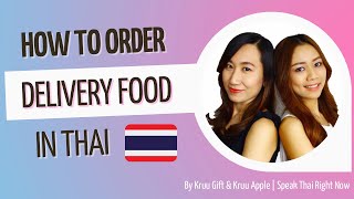 Speak Thai Lesson: Order Delivery Food in Thai