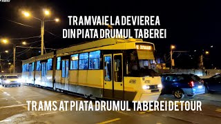 Tramvaie la devierea din Piața Drumul Taberei/Trams at Piața Drumul Taberei detour (November 2020)