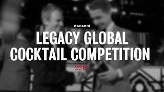 BACARDÍ Legacy Global Cocktail Competition 2019