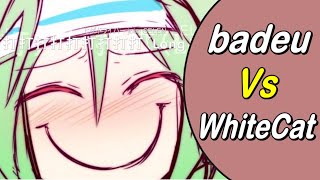 badeu vs WhiteCat! // 10,48⭐DADADADADADADADADADA (Long Version) [Hige Driver join. SELEN]