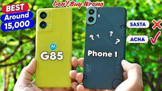 cmf Phone 1 vs Moto G85 5g Full Comparison : Camera test, BGMI Test, Speed test & More