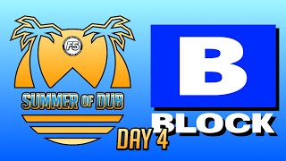 F5 SUMMER OF DUB - DAY 4