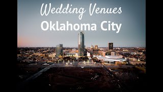 11 Most Popular Wedding Venues in Oklahoma City