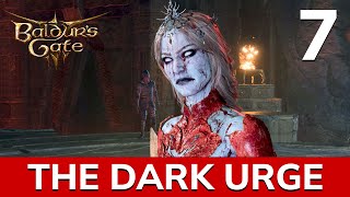 Baldurs Gate 3 The Dark Urge Gameplay Walkthrough Part 7 (ACT 3) 4K PC 60FPS