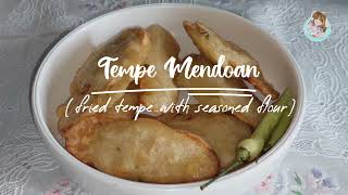 Resep Tempe Mendoan untuk cemilan, gurih enak banget, cobain yuk👍