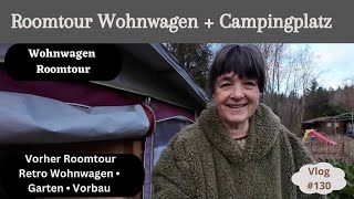 Vlog 130 Roomtour Wohnwagen & Garten • Leben auf dem Campingplatz • alles muss raus