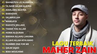 Maher Zain Full Album | Rahmatun Lil'Alameen, Assalamu Alayka | Kumpulan Lagu Religi Terbaik