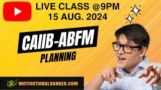 🔴CAIIB-ABFM Live Class - Target Nov. 2024 - 15 Aug. @9 PM