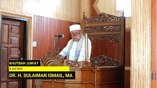 Khutbah Jum'at | Dr. H. Sulaiman Ismail, MA