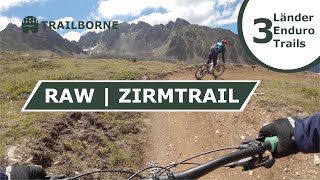 3 Länder Enduro Trails | Zirmtrail 2020 | RAW