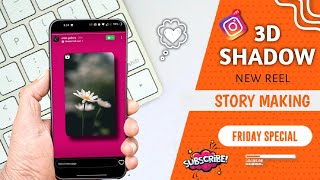 3D Effect Instagram Story Making | Edge Curve Instagram Story | 3D Shadow New Reel Story Making