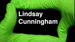 How to Pronounce Lindsay Cunningham