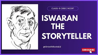 Iswaran The Storyteller - Full Chapter Explanation, NCERT Solutions | Class 9 English Ch 3 | Moments