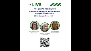 II Seminário EJA - UM OLHAR FREIREANO. EJA:  Inclusão digital , redes sociais e Sequência didática