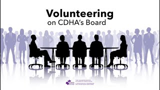 Volunteering on CDHA's board