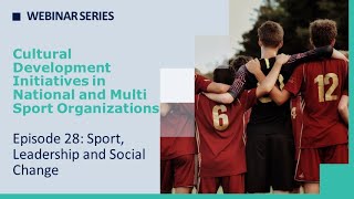 Cultural Development Initiatives in National and Multi Sport Organizations