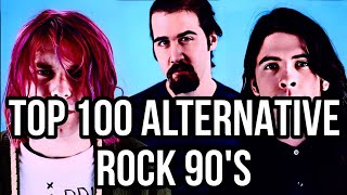 TOP 100 ALTERNATIVE ROCK 90's