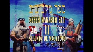 SEFER MAKABIM BET ספר מקבים ב SEGUNDA DE MACABEOS II AUDIOLIBRO Y PDF