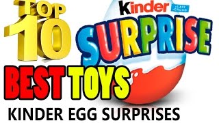 Top 10 BEST Toys: KINDER SURPRISE Eggs for top 10 BEST toys for kids | Beau's Toy Farm