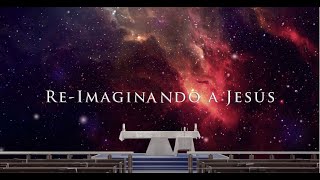 Reimaginando a Jesús