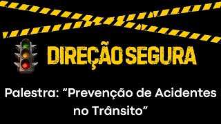 Palestra: Prevenção de acidentes no trânsito