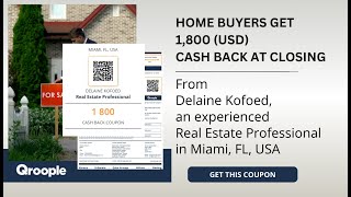 Home buyers get 1,800 (USD) cash back from Delaine Kofoed in Miami, FL, USA