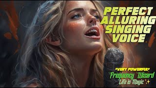 Get The PERFECT Alluring Singing Voice (POWERFUL Subliminal)