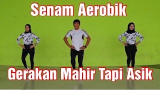 Senam Aerobik Gerakan Mahir Tapi Asik