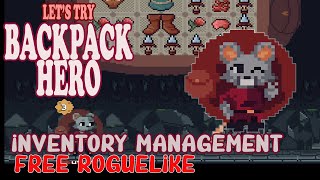 LET'S TRY:BACKPACK HERO | FREE ROGUELIKE| INVENTORY MANAGEMENT!!