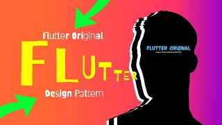 Flutter Original: Flutter Design Pattern, pair-programming with experts!