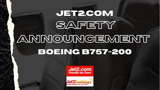 Jet2.com B757-200 Safety Annoucement (Audio Only)