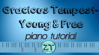 Gracious Tempest- Hillsong  Young and Free Piano cover