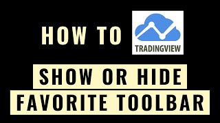 How to Show or Hide Favorite Toolbar in TradingView